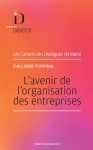 L&rsquo;avenir de l&rsquo;organisation des entreprises