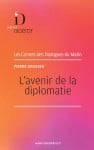 L&rsquo;avenir de la diplomatie