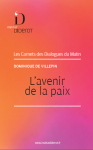 L&rsquo;avenir de la paix