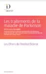 Les traitements de la maladie de Parkinson
