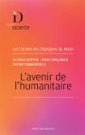 L&rsquo;avenir de l&rsquo;humanitaire