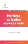 Migrations, un équilibre mondial à inventer